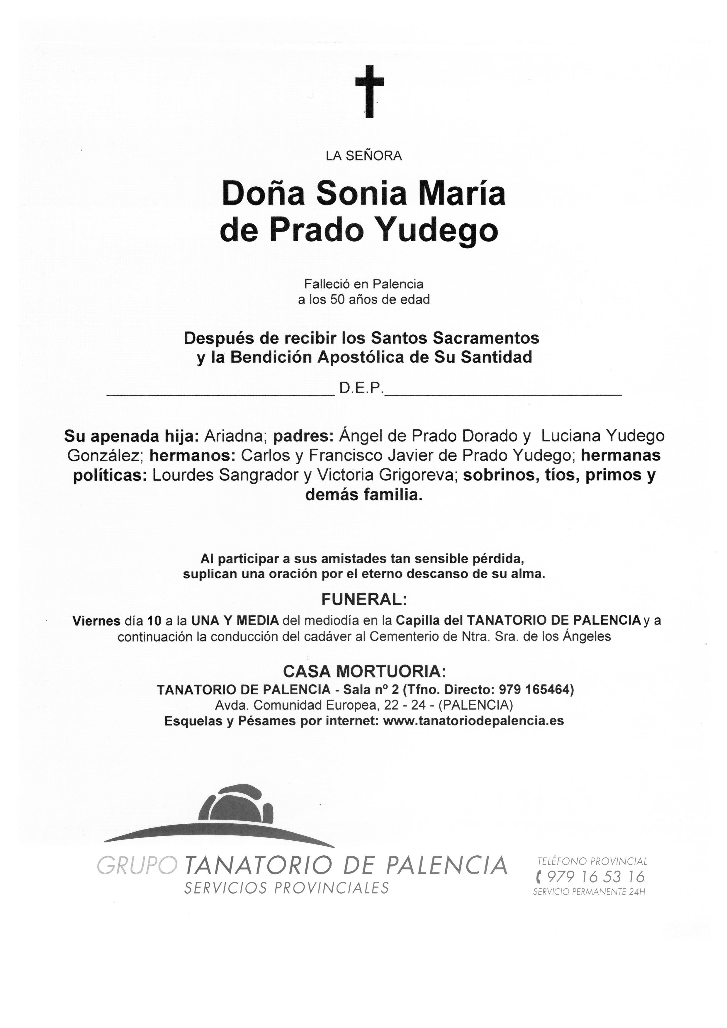 LA SEÑORA DOÑA SONIA MARIA DE PRADO YUDEGO